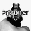 Prisoner - Click It - Single